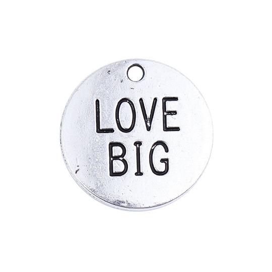 Quote Charm Word Pendant Antiqued Silver LOVE BIG Inspirational Circle