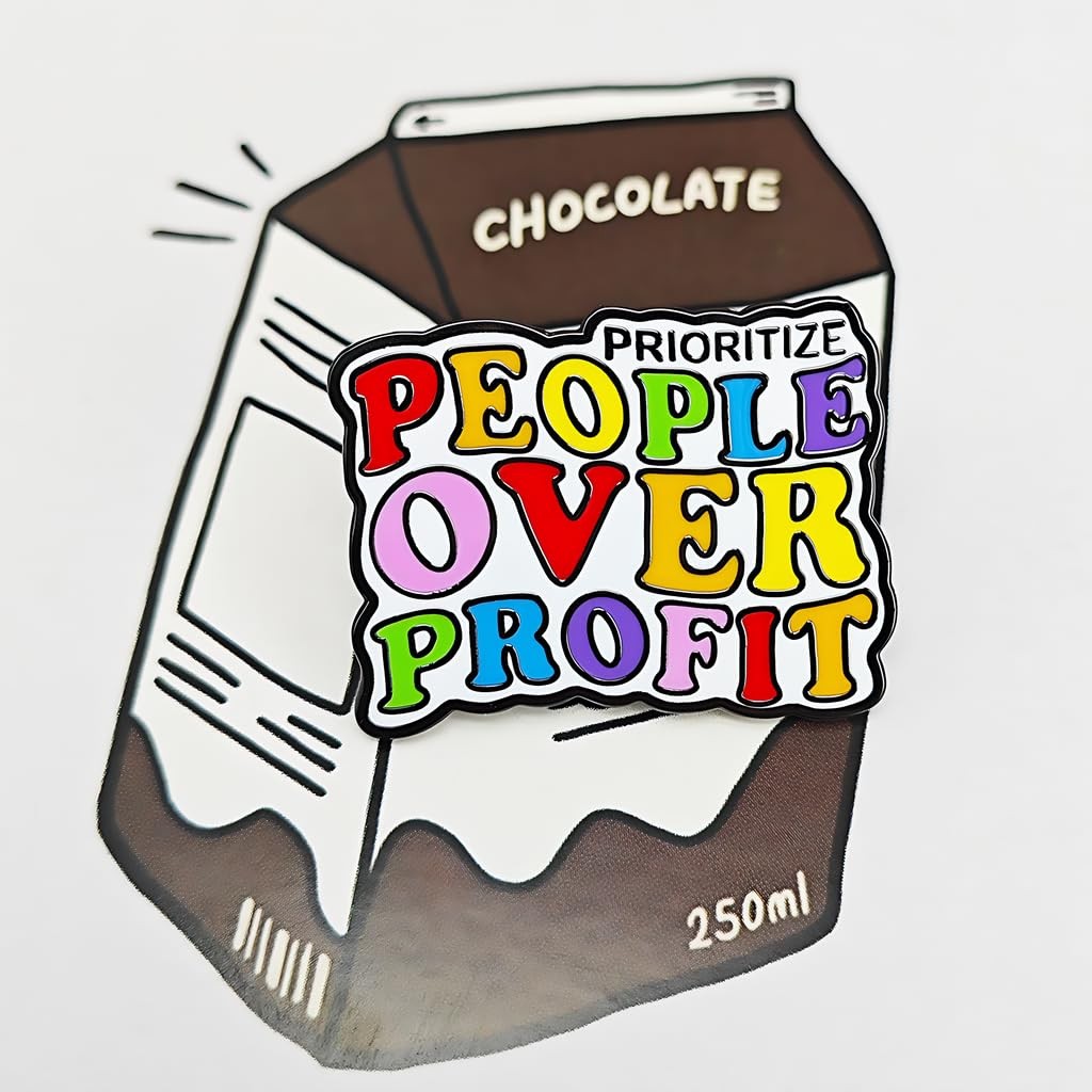 PRIORITIZE PEOPLE OVER PROFIT Rainbow Enamel Pin Badge Corporate Culture Social
