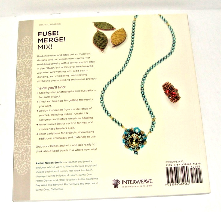 Seed Bead Fusion 18 Projects To Stitch, Wire & String by Rachel Nelson-Smith