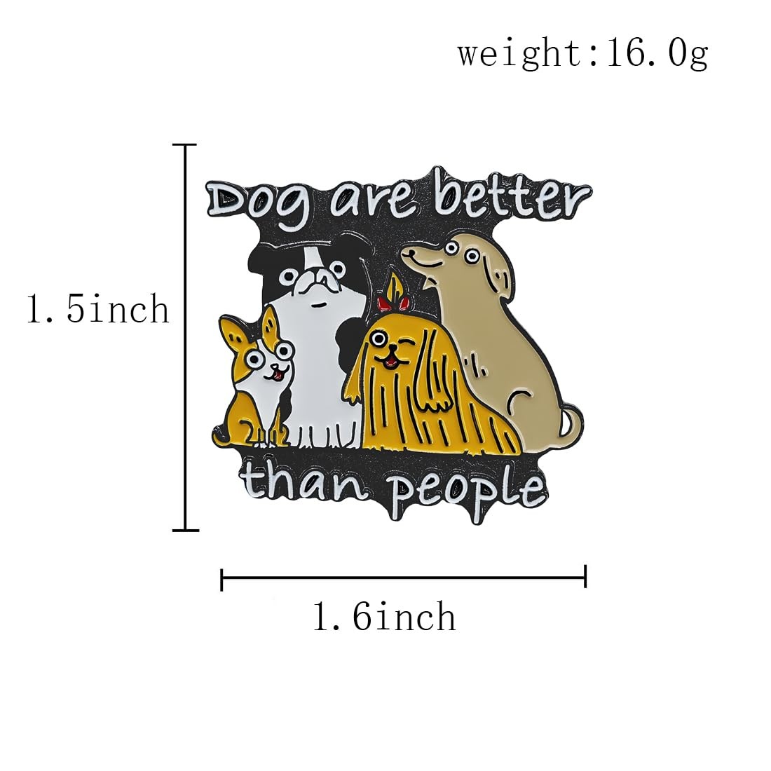 Dog Enamel Pin, Funny Humor DOG ARE BETTER THAN PEOPLE Animal Kawaii Badges, Fas